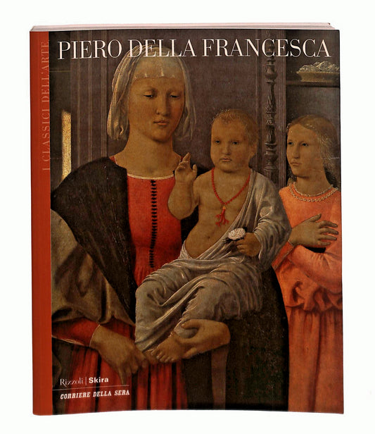 EBOND Piero Della Francesca Rizzoli Skira Corriere Della Sera Libro LI048354