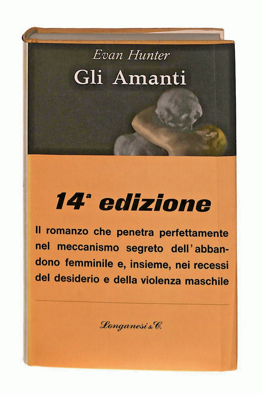 EBOND Gli Amanti Evan Hunter Longanesi & C 1963 Libro LI048358