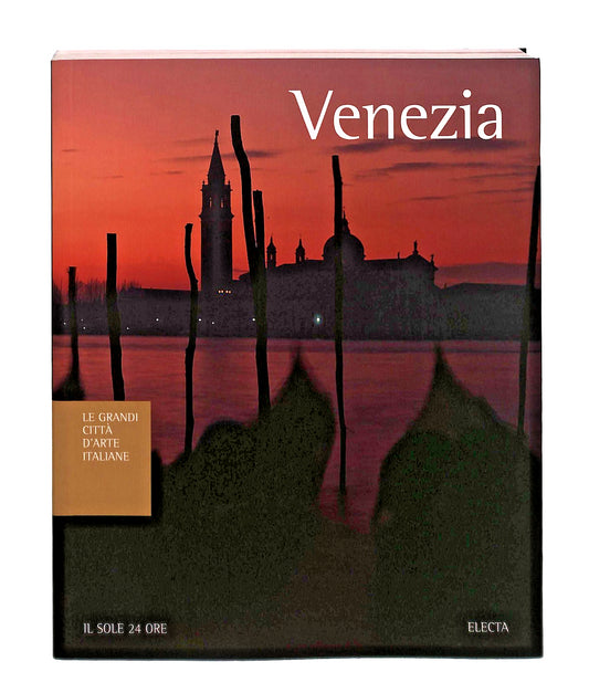 EBOND Venezia Grandi Citta d Arte Italiane Il Sole Electa ConLibro LI048361