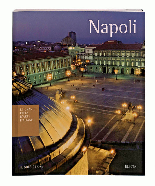 EBOND Napoli Grandi Citta d Arte Italiane Il Sole Electa ConLibro LI048364