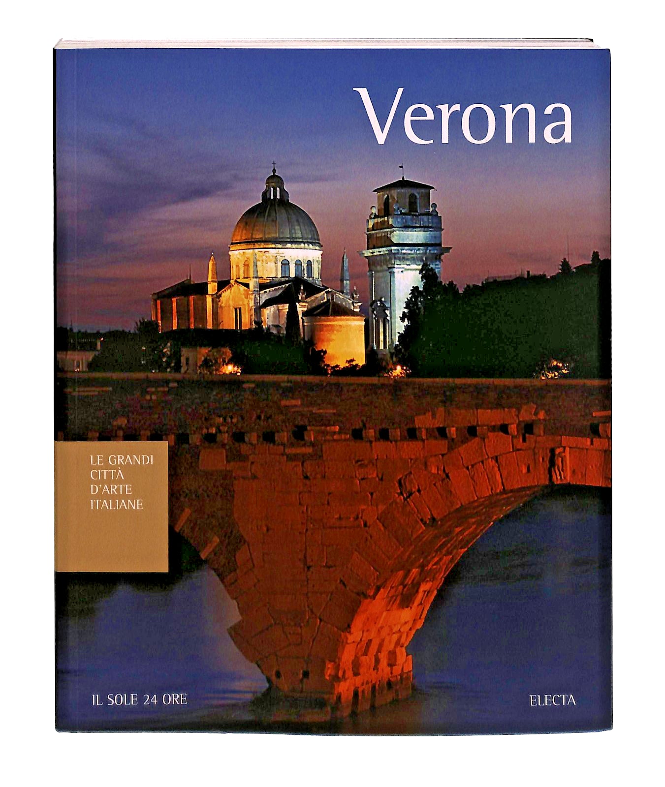 EBOND Verona Grandi Citta d Arte Italiane Il Sole Electa ConLibro LI048373