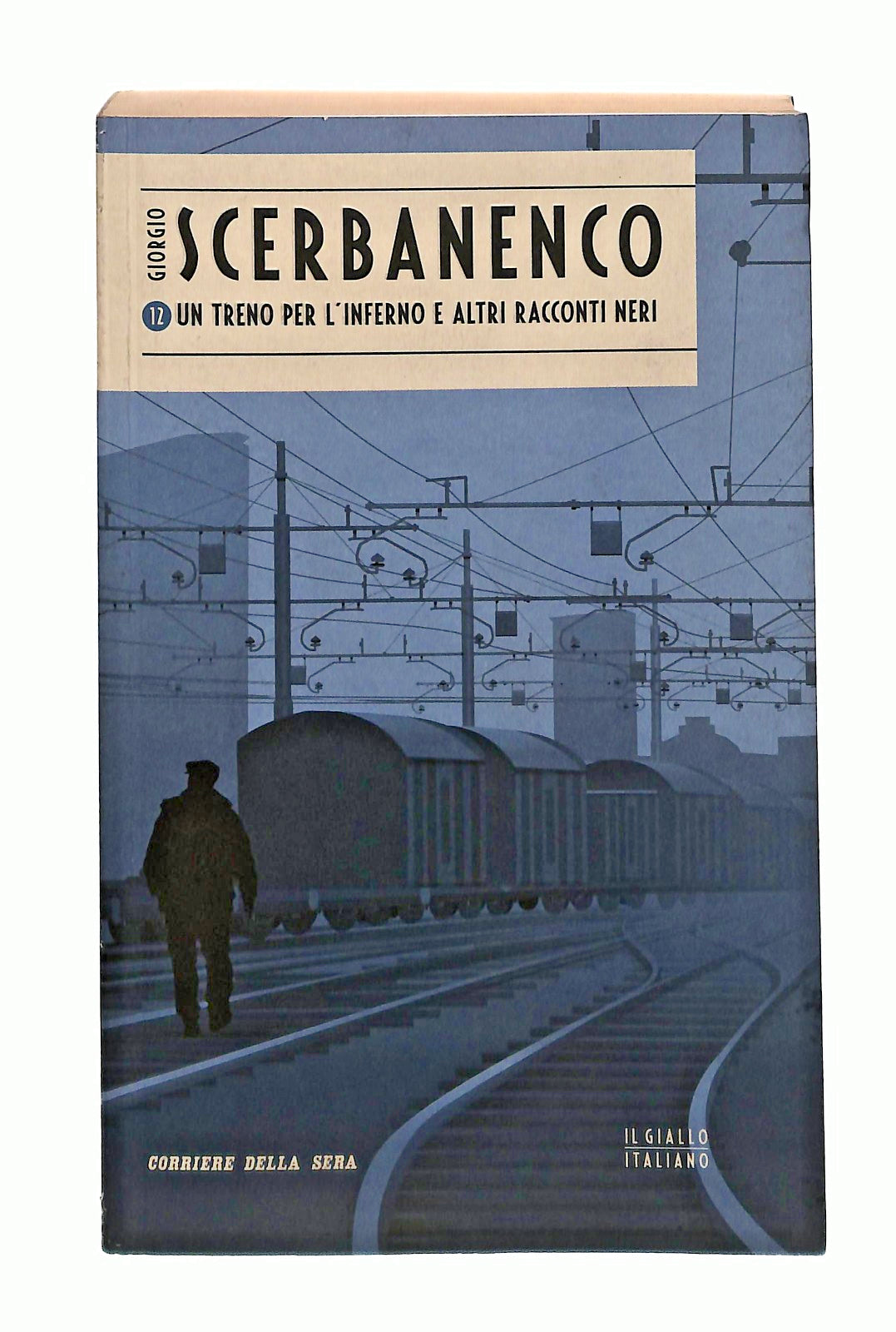 EBOND Un Treno Per l Inferno e Altri Racconti Scerbanenco Libro LI048377