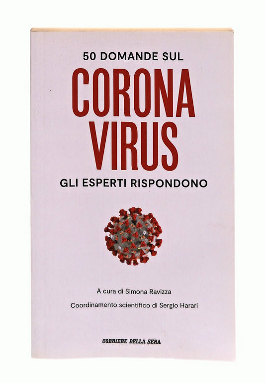 EBOND 50 Domande Sul Corona Virus Cura Ravizza Corriere Libro LI048382