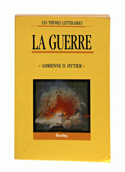 EBOND La Guerre Adrienne D Hytier Bordas In Lingua Francese Libro LI048386