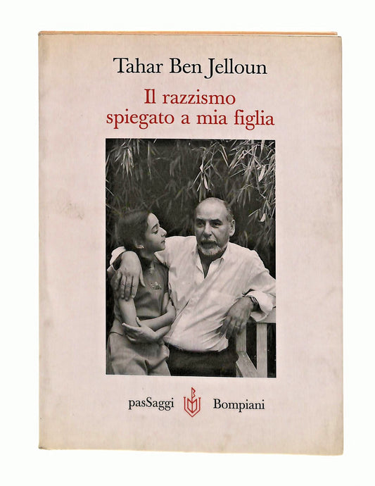 EBOND Il Razzismo Spiegato a Mia Figlia Jelloun Bompiani Libretto Libro LI048389