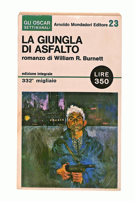 EBOND La Giungla Di Asfalto William R Burnett Mondadori 1965 Libro LI048395
