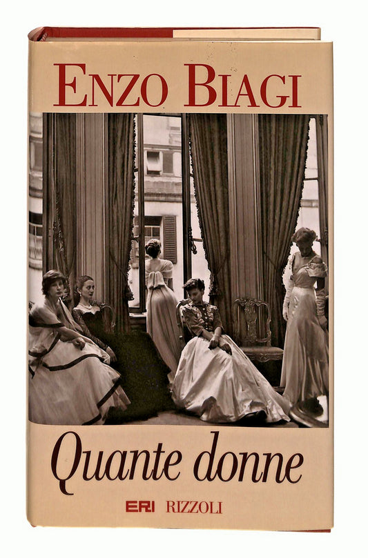 EBOND Quante Donne Enzo Biagi Eri Rizzoli 1996 Libro LI048402