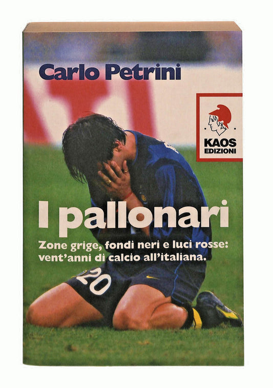 EBOND I Pallonari Carlo Petrini Kaos Libro LI048411