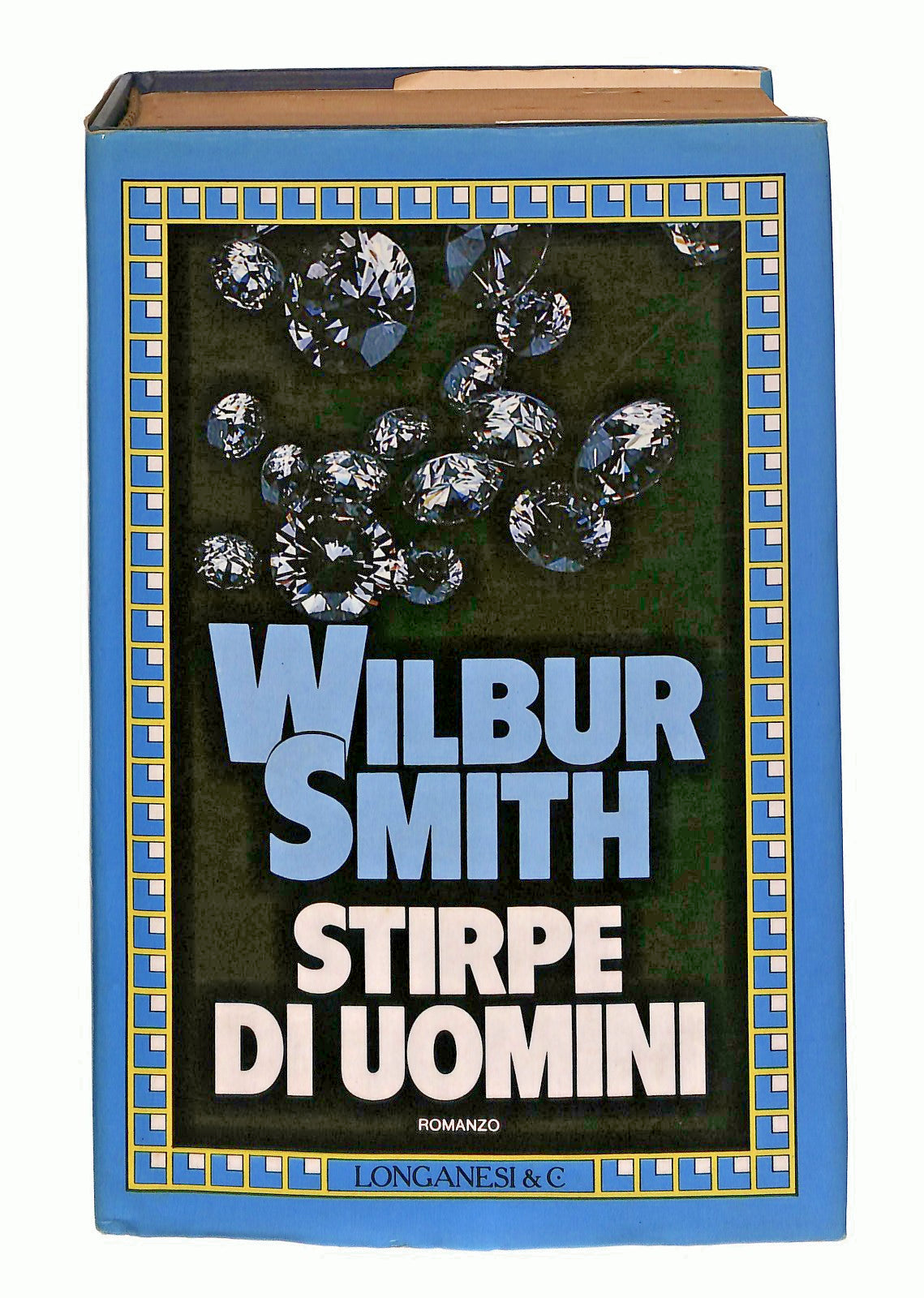 EBOND Stirpe Di Uomini Wilbur Smith Longanesi & C 1987 Libro LI048414