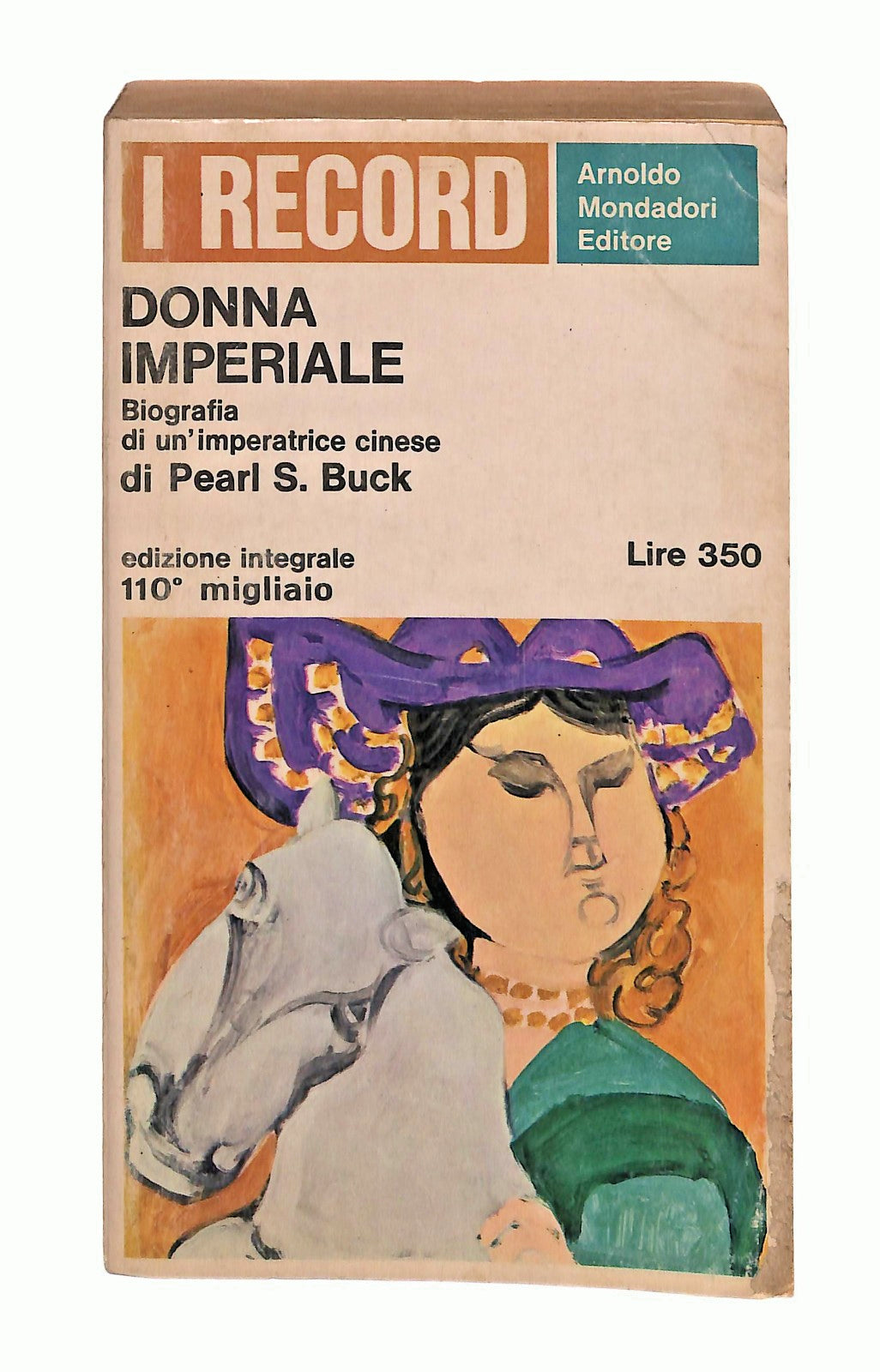 EBOND Donna Imperiale Pearl S Buck I Record Mondadori 1965 Libro LI048416