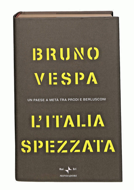 EBOND L Italia Spezzata Bruno Vespa Mondadori Eri Libro LI048428