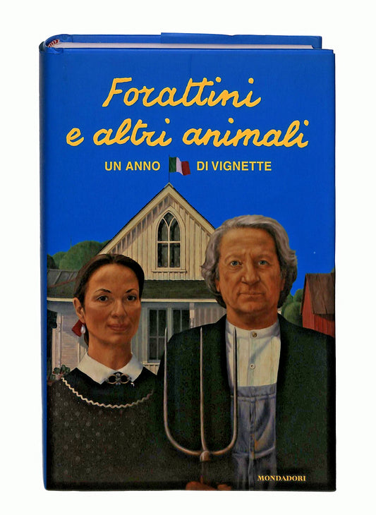 EBOND Forattini e Altri Animali Giorgio Forattini Mondadori Libro LI048431