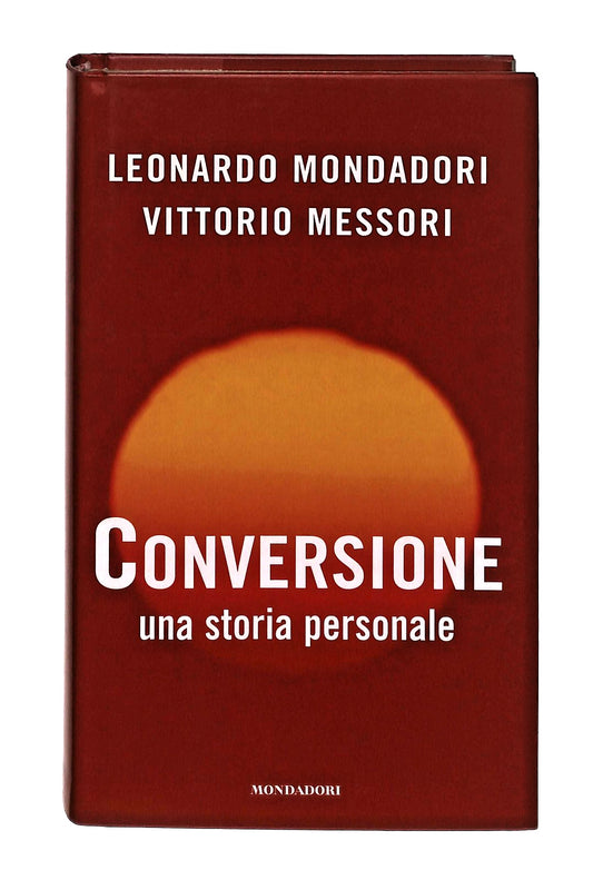 EBOND Conversione L Mondadori V Messori Mondadori Libro LI048451