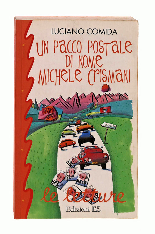 EBOND Un Pacco Postale Di Nome Michele Crismani Luciano Comida El Libro LI048453