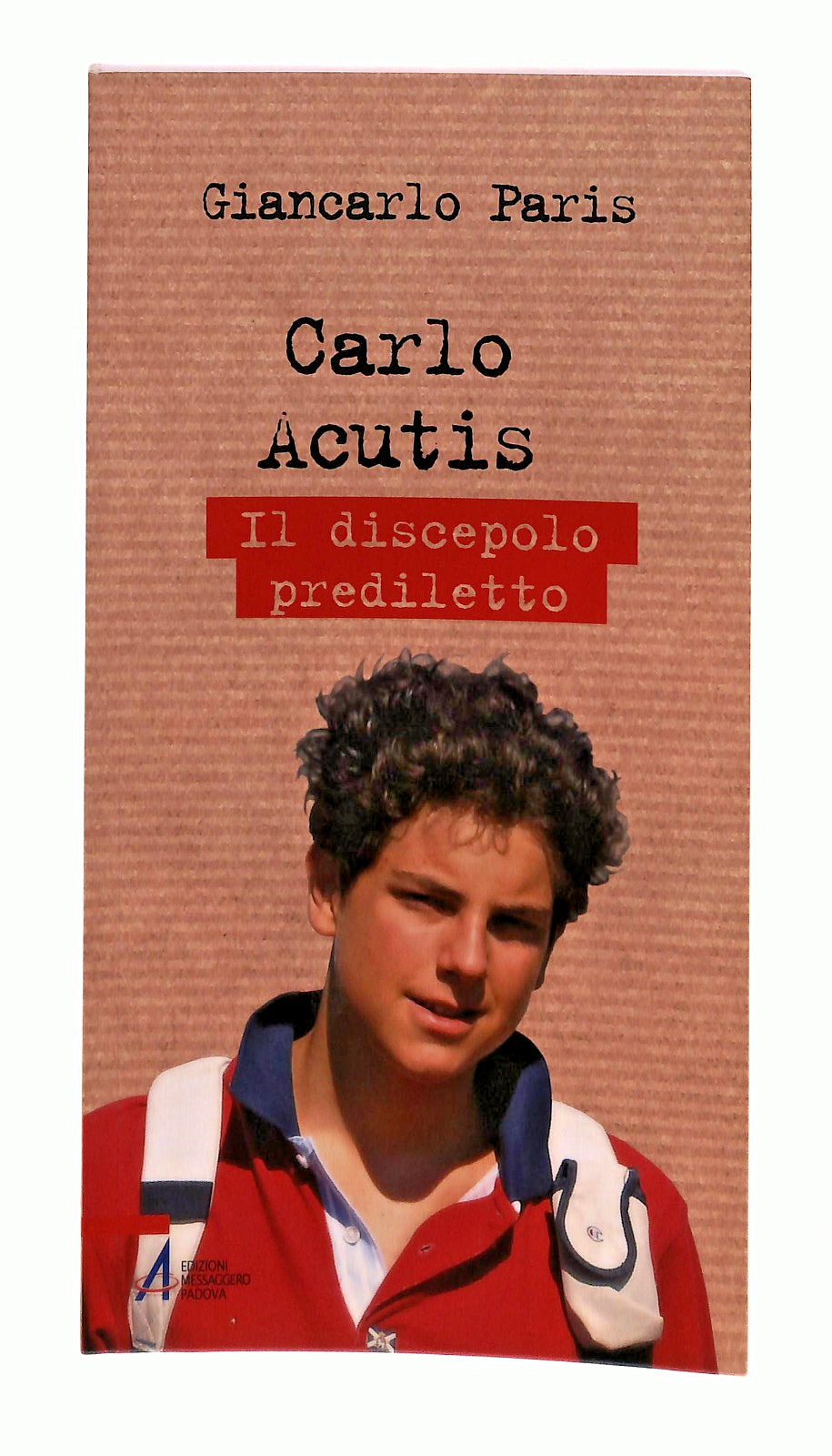 EBOND Carlo Acutis Giancarlo Paris Emp Libro LI048454