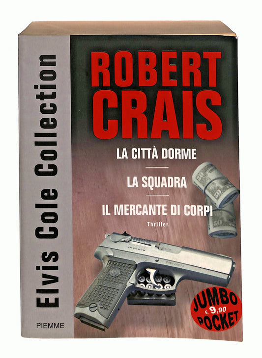 EBOND La Citta Che Dorme La Squadra Il Mercante Di Corpi Crais Libro LI048459