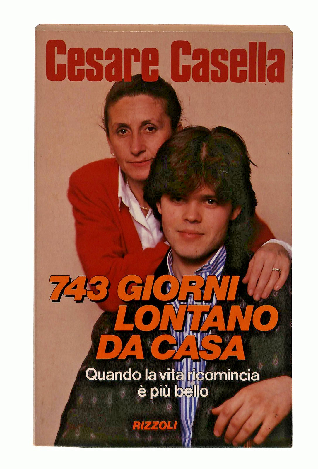 EBOND 743 Giorni Lontano Da Casa Cesare Casella Rizzoli 1990 Libro LI048464