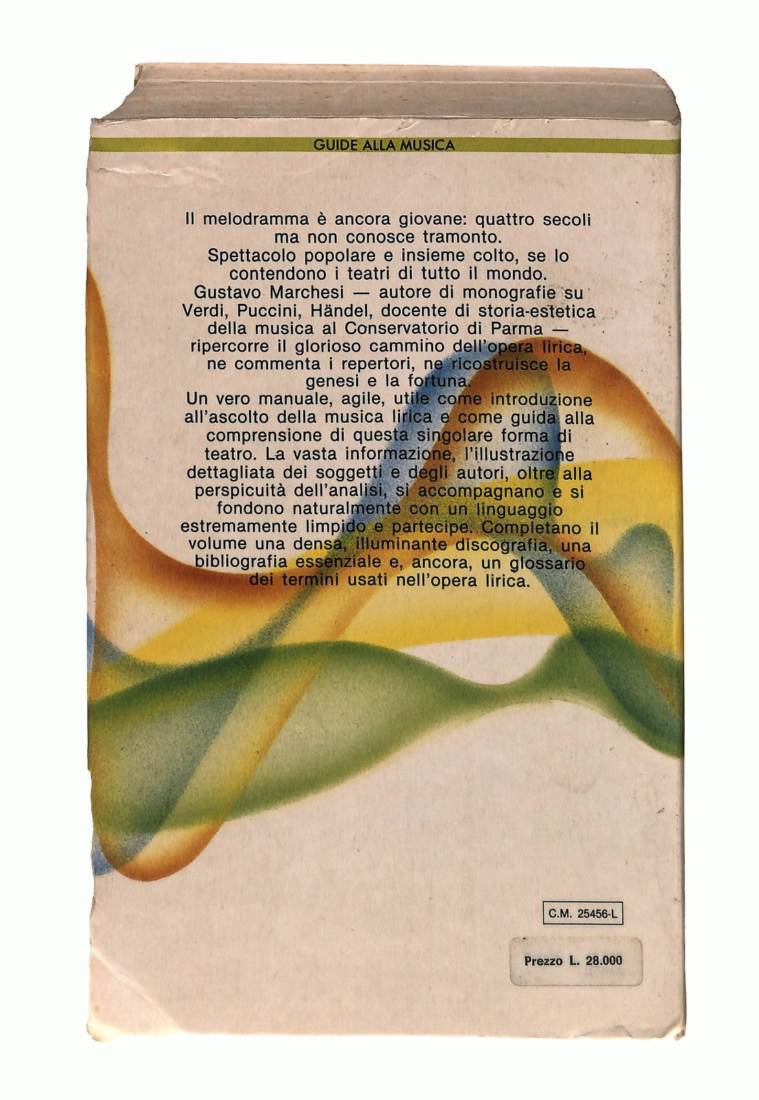 EBOND L Opera Lirica Gustavo Marchesi Ricordi Giunti 1986 Libro LI048466