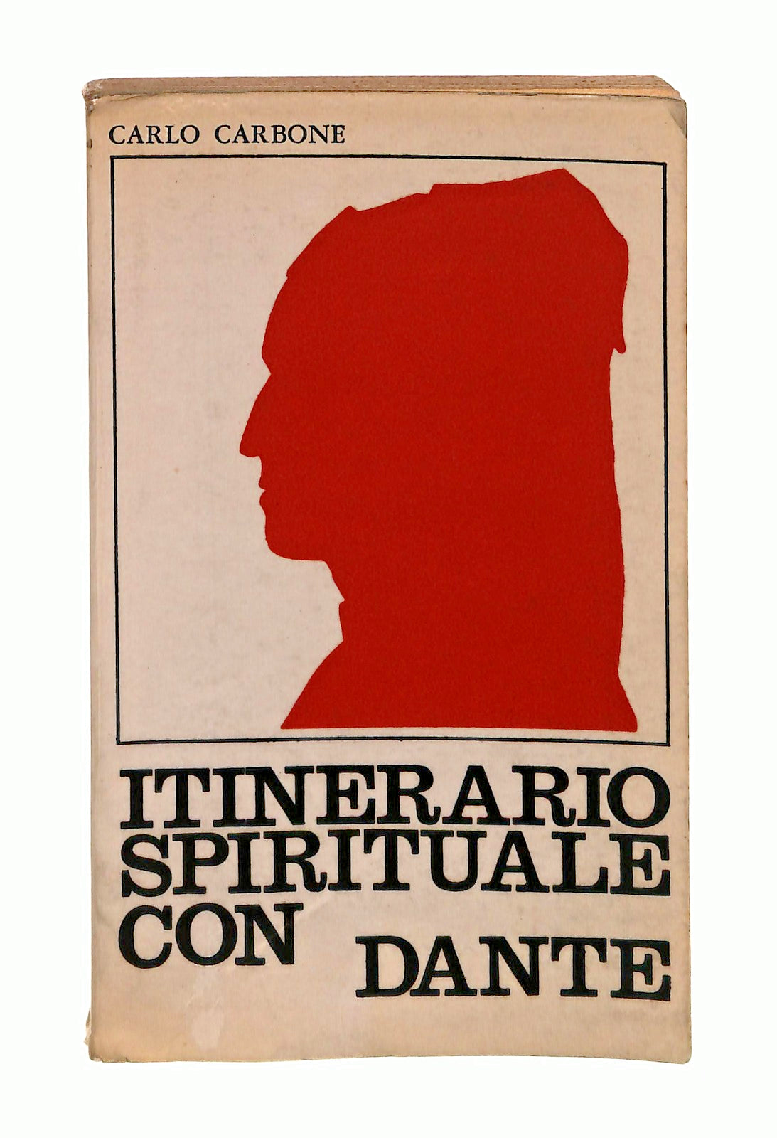 EBOND Itinerario Spirituale Con Dante Carlo Carbone Ave Roma 1965 Libro LI048469