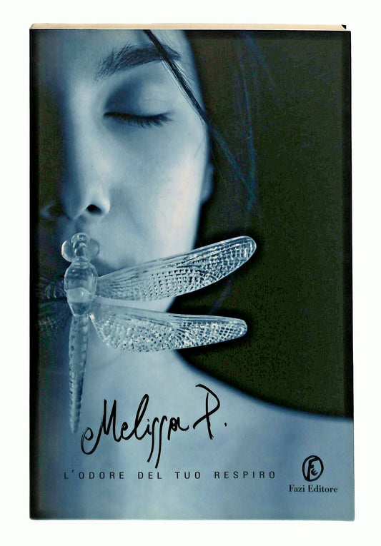 EBOND L Odore Del Tuo Respiro Melissa P Fazi Editore Libro LI048511