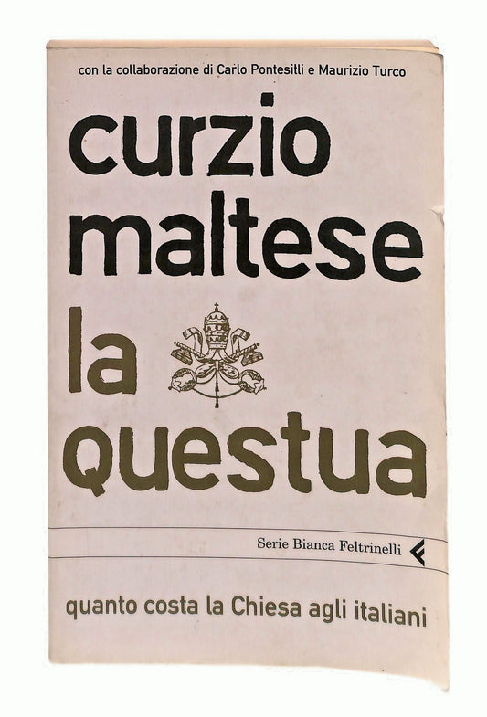 EBOND La Questua Curzio Maltese Feltrinelli Libro LI048536