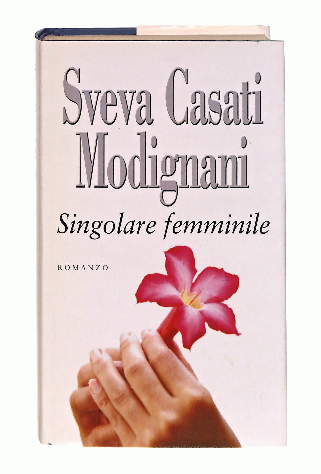 EBOND Singolare Femminile Sveva Casati Modignani Mondolibri 2008 Libro LI048554