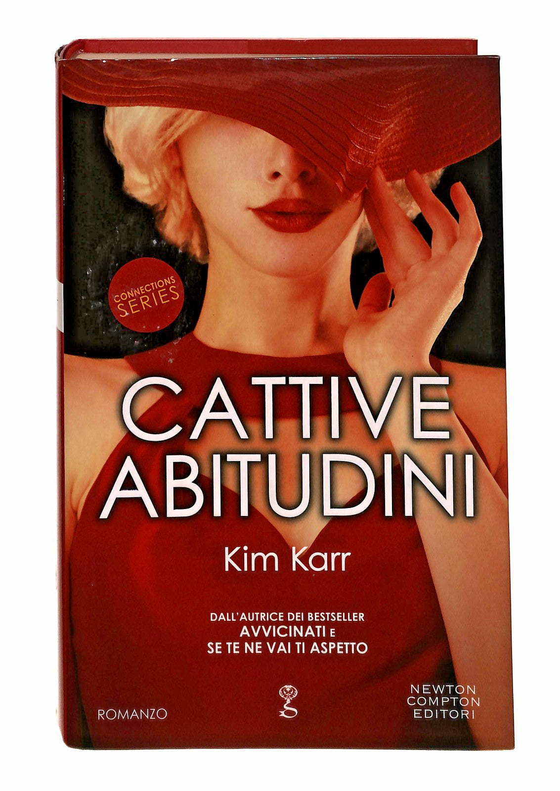 EBOND Cattive Abitudini Kim Karr Newton 2016 Libro LI048555