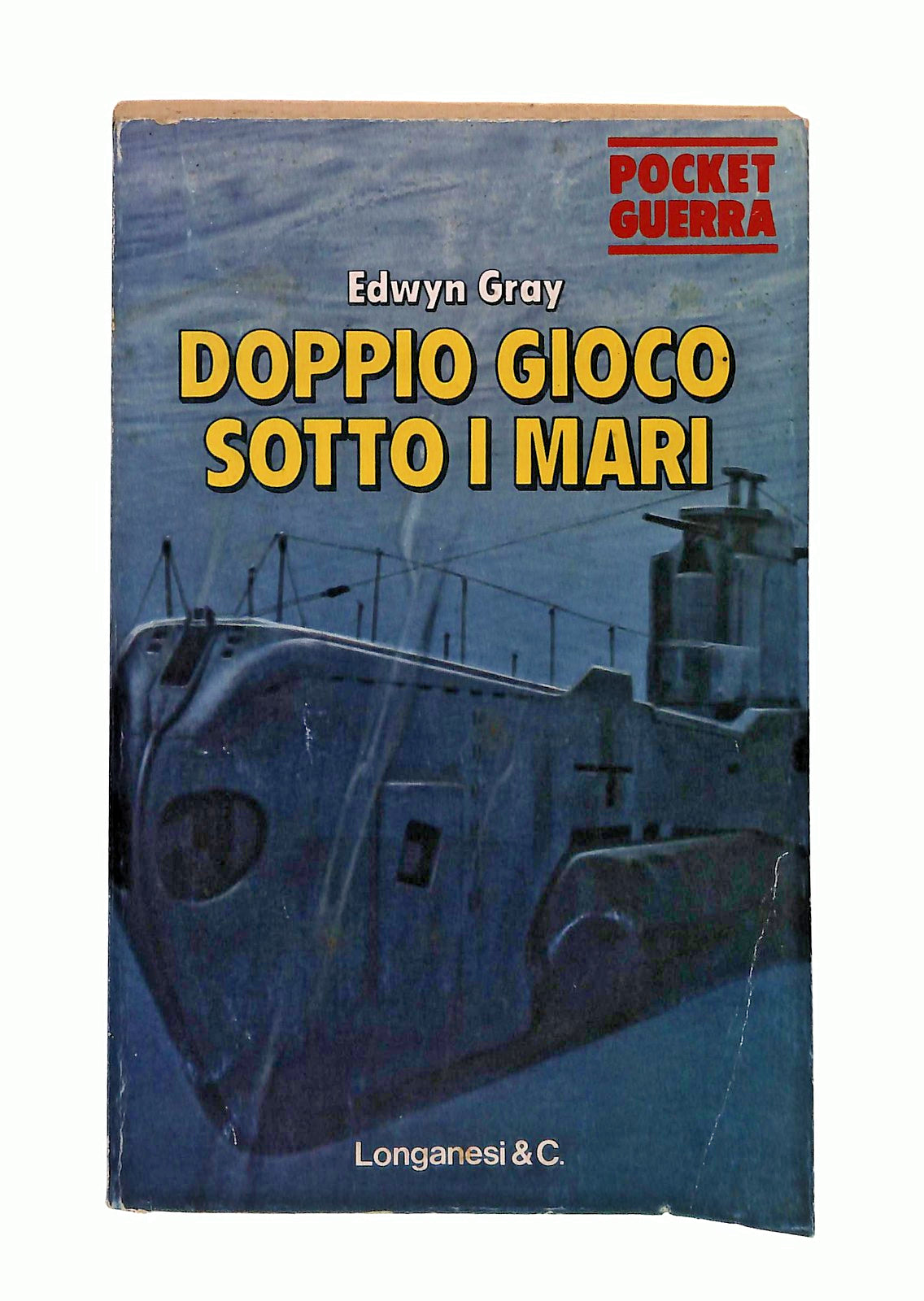 EBOND Doppio Gioco Sotto i Mari Edwyn Gray Longanesi & C 1978 Libro LI048566