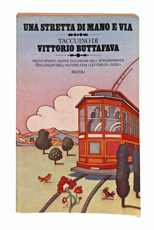 EBOND Una Stretta Di Mano e Via Vittorio Buttafava Rizzoli 1976 Libro LI048578