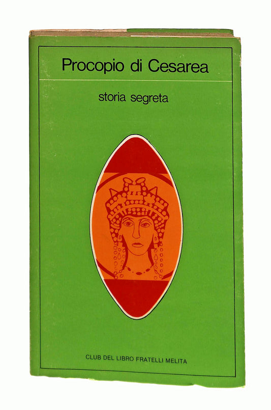 EBOND Storia Segreta Procopio Di Cesarea Fratelli Melita 1981 Libro LI048586