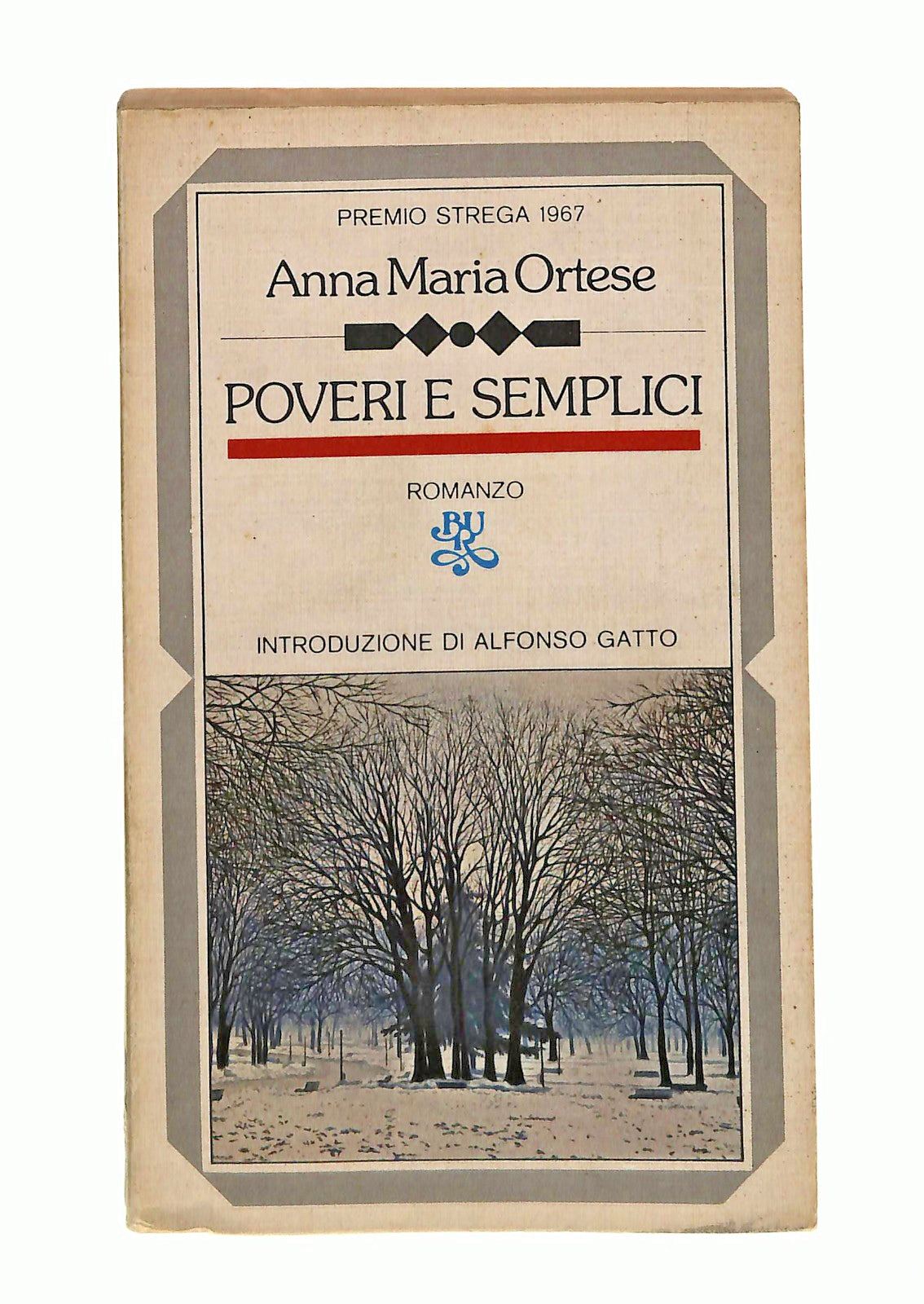 EBOND Poveri e Semplici Anna Maria Ortese Bur Rizzoli 1974 Libro LI048592