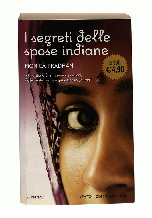 EBOND I Segreti Delle Spose Indiane Monica Pradhan Newton 2010 Libro LI048595