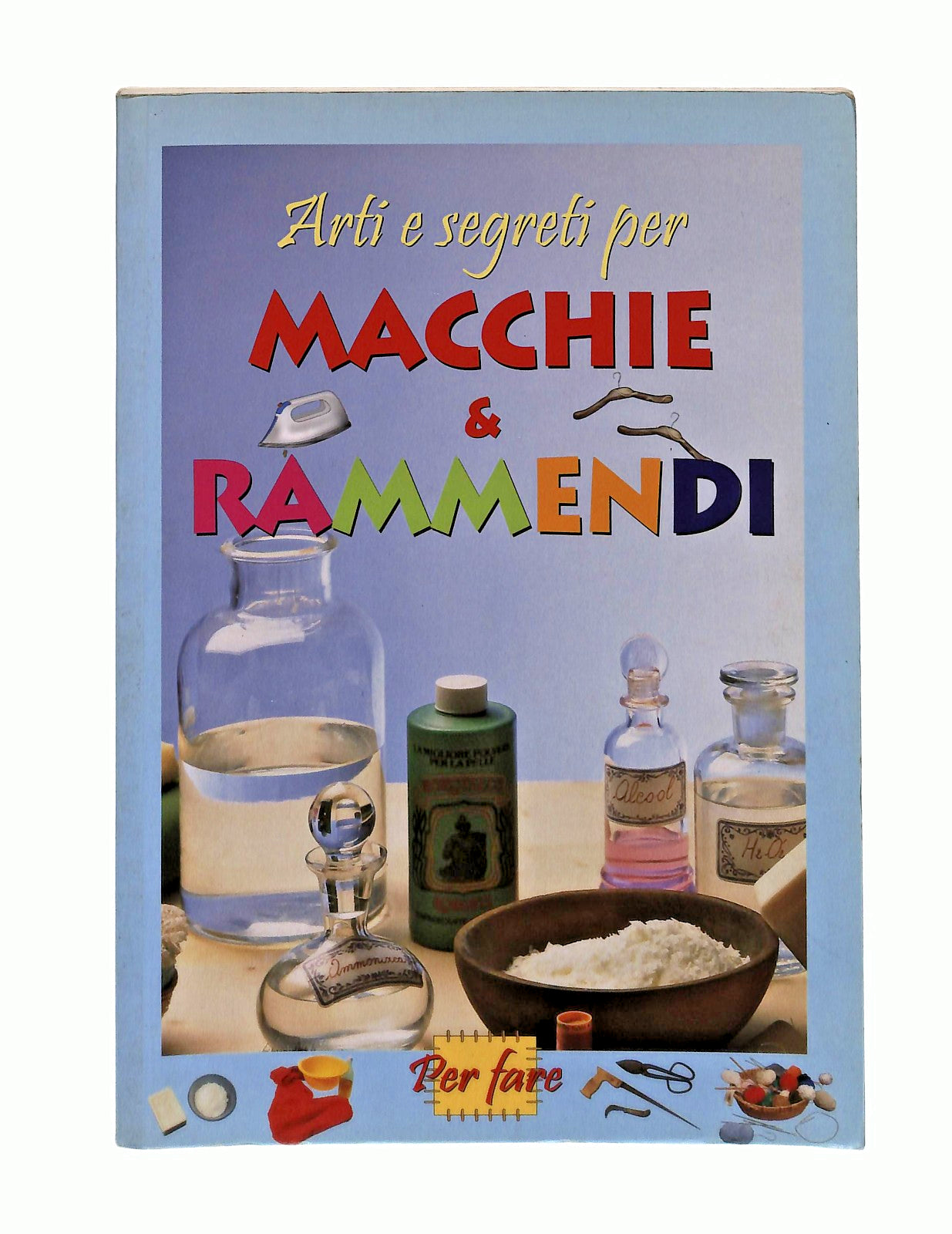 EBOND Arti e Segreti Per Macchie e Rammendi Per Fare Demetra Libro LI048602