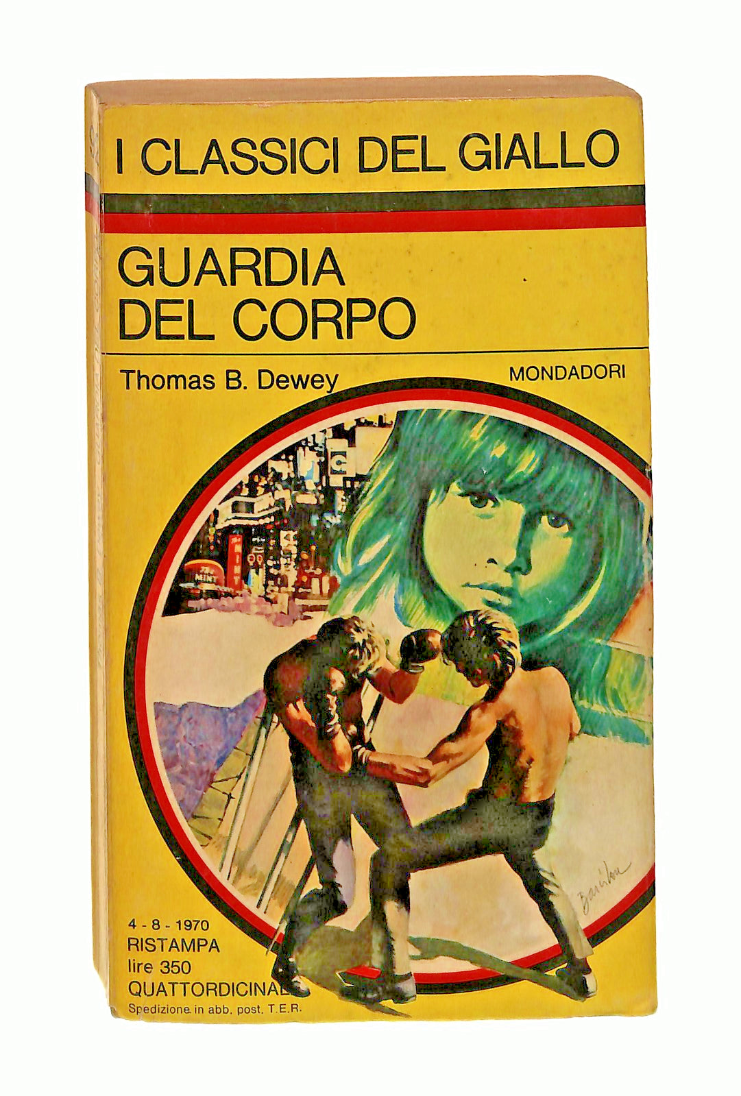 EBOND Guardia Del Corpo T B Dewey I Classici Del Giallo Mondadori Libro LI048606