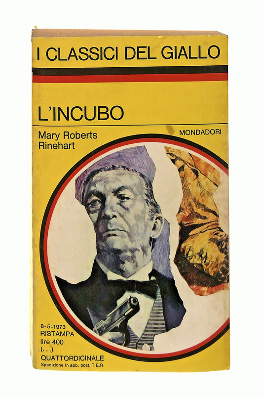 EBOND L Incubo M R Rinehart I Classici Del Giallo Mondadori 1973 Libro LI048610