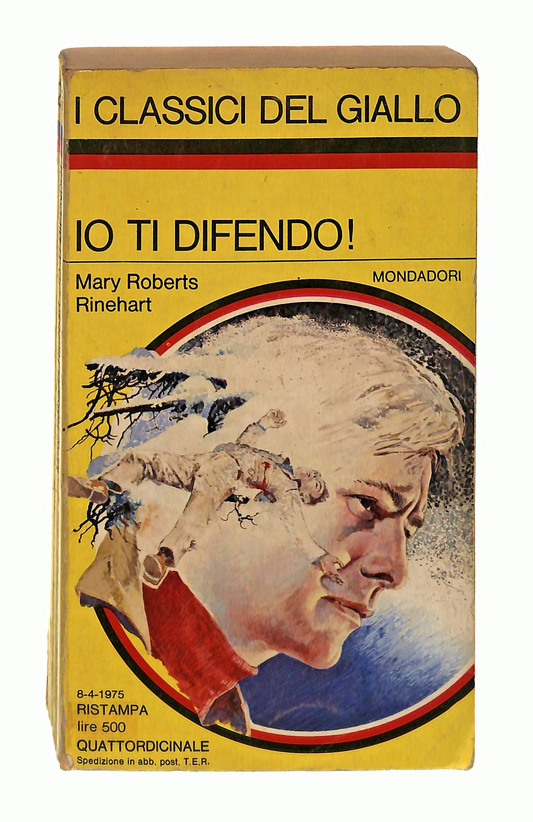 EBOND Io Ti Difendo Rinehart I Classici Del Giallo Mondadori 1975 Libro LI048611