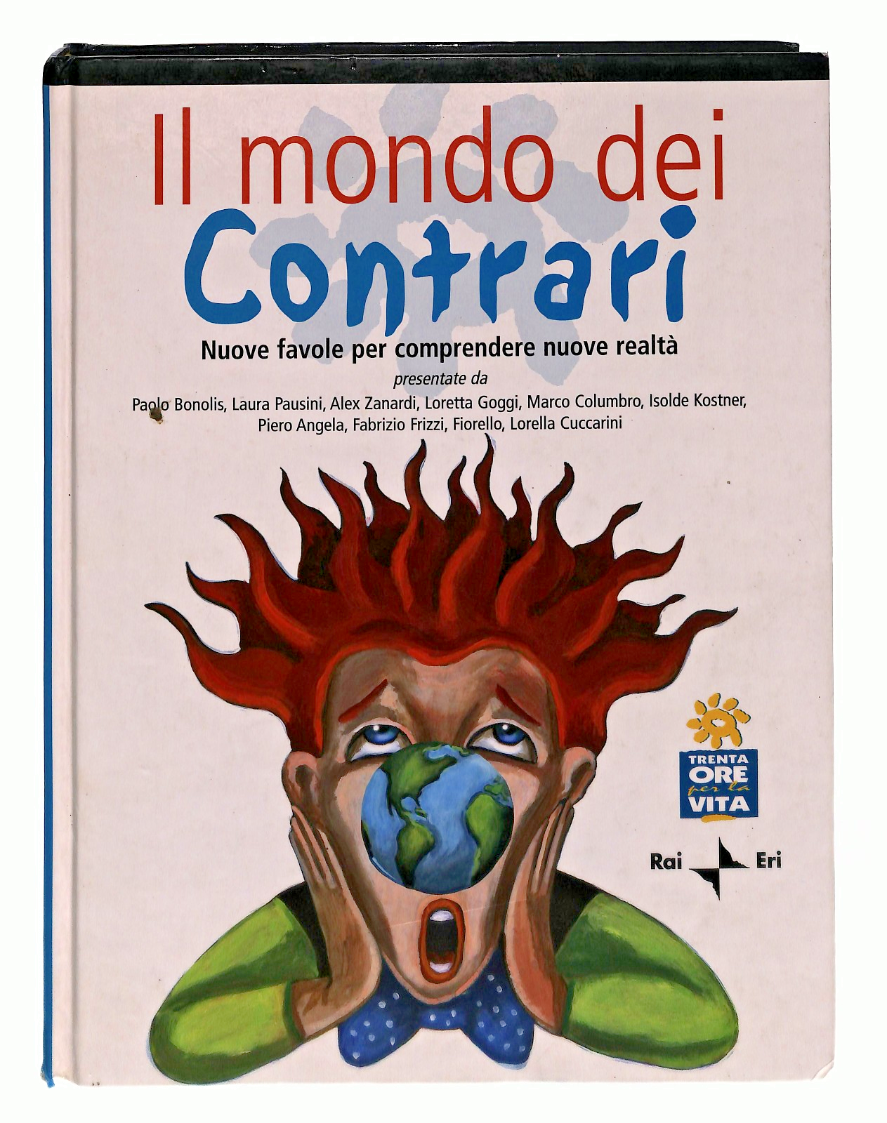 EBOND Il Mondo Dei Contrari Ruggieri Luciani Rai Eri Libro LI048672
