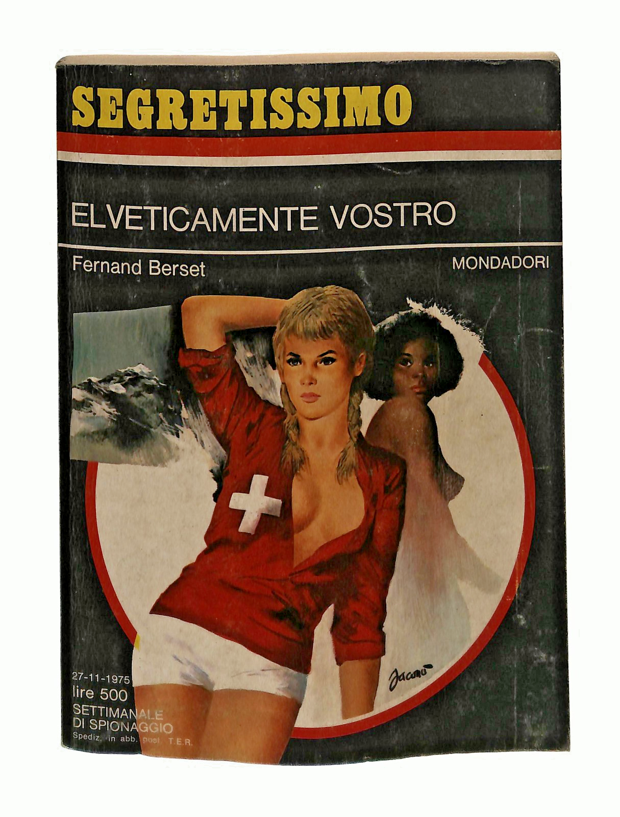 EBOND Elveticamente Vostro F Berset Segretissimo Mondadori 1975 Libro LI048734