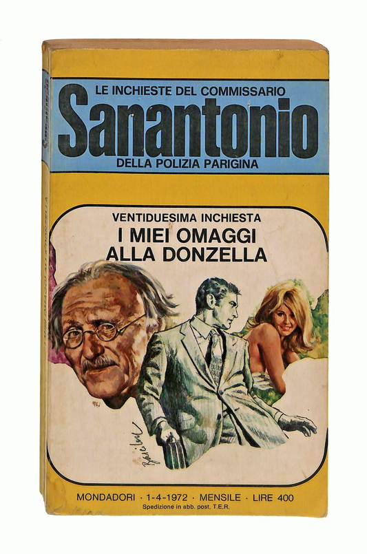 EBOND I Miei Omaggi Alla Donzella Sanantonio Mondadori 1972 Libro LI048739