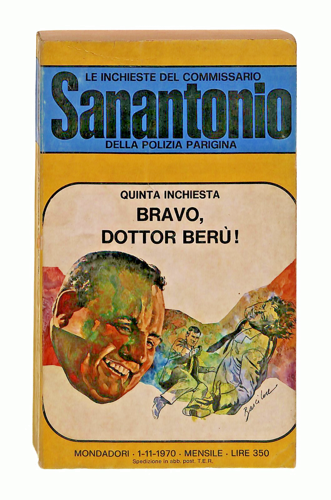 EBOND Bravo Dottor Beru Sanantonio Mondadori 1970 Libro LI048742