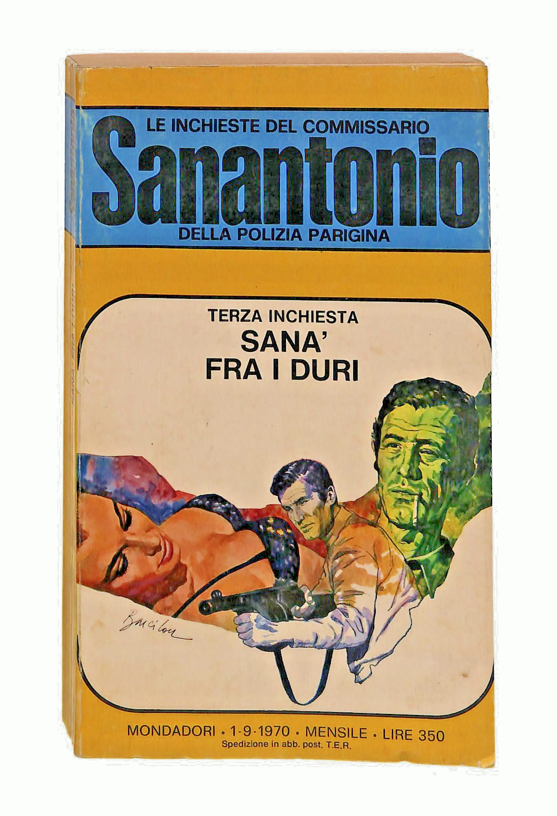 EBOND Sana Fra i Duri Sanantonio Mondadori 1970 Libro LI048743