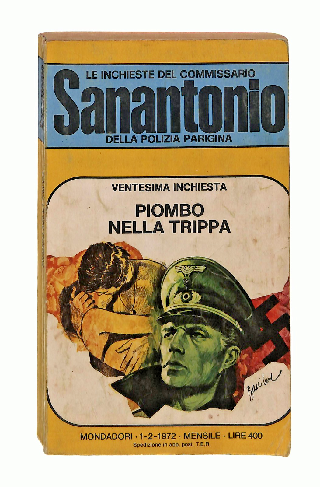 EBOND Piombo Nella Trippa Sanantonio Mondadori 1972 Libro LI048745