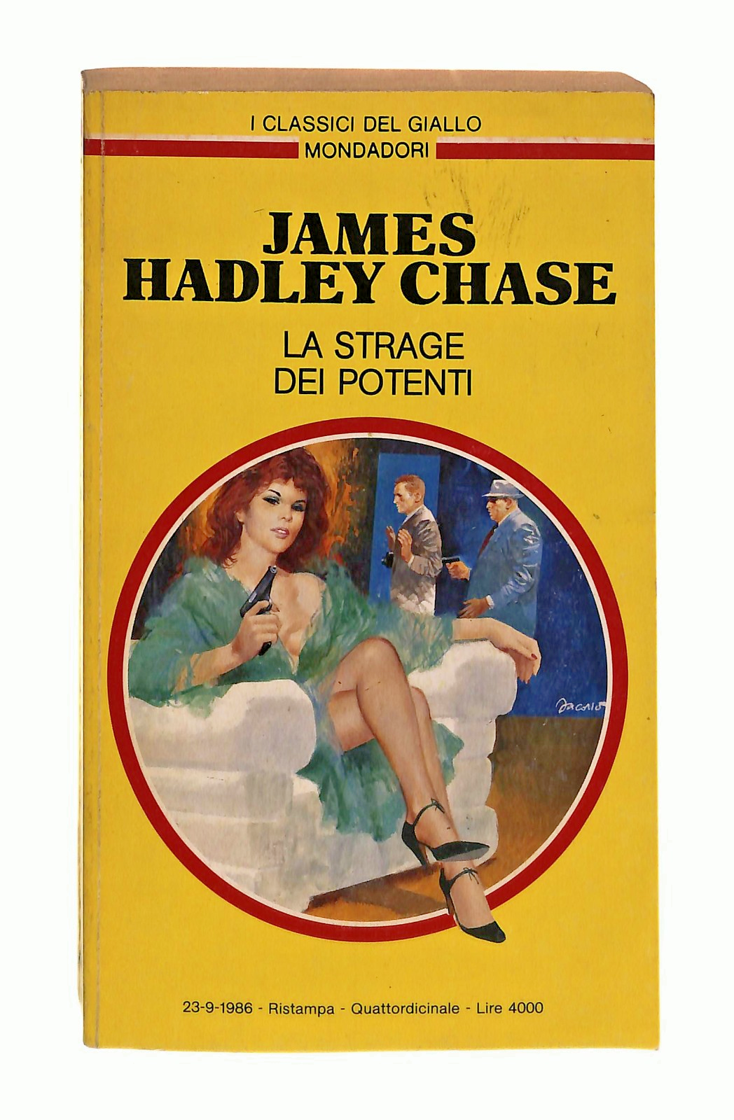 EBOND La Strage Dei Potenti J H Chase Classici Giallo Mondadori Libro LI048761