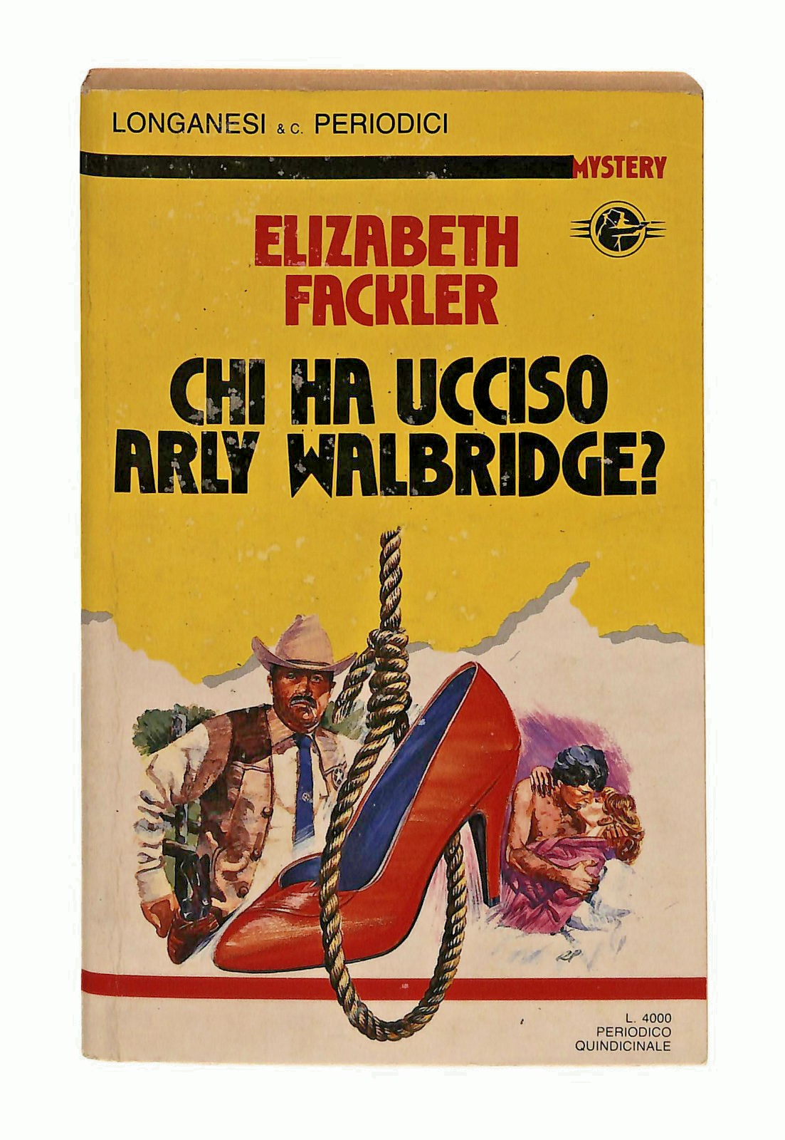 EBOND Chi Ha Ucciso Arly Walbridge Frackler Longanesi Periodici Libro LI048771