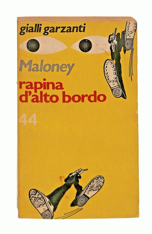 EBOND Rapina d Alto Bordo Maloney Gialli Garzanti 1974 Libro LI048772