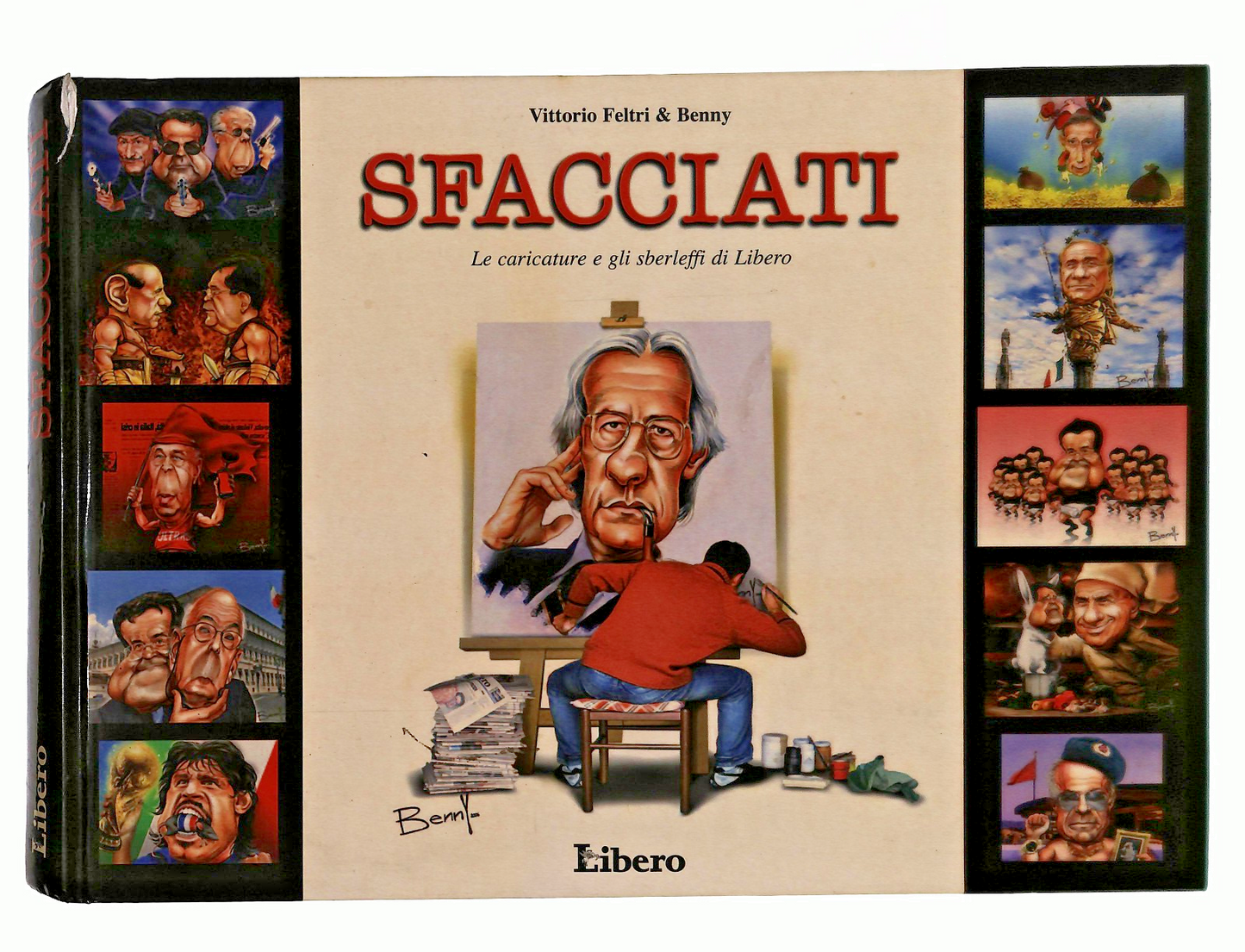 EBOND Sfacciati Feltri Benny Libero Editoriale 2007 Libro LI048774