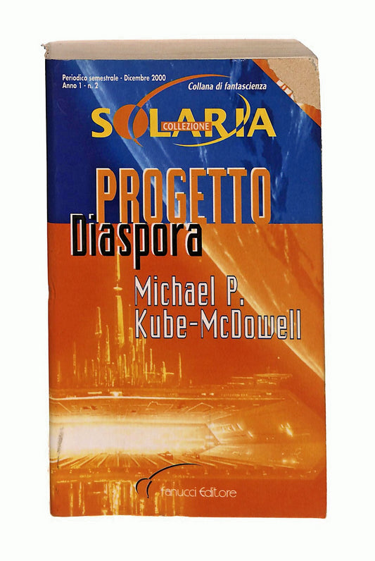 EBOND Progetto Diaspora Kube Mcdowell Fanucci 2000 Libro LI048798