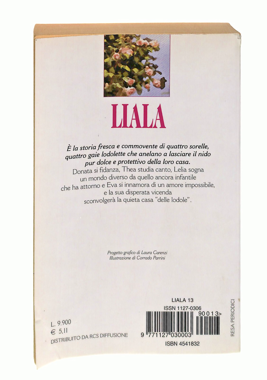 EBOND La Casa Delle Lodole Liala Sonzogno 1999 Libro LI048827