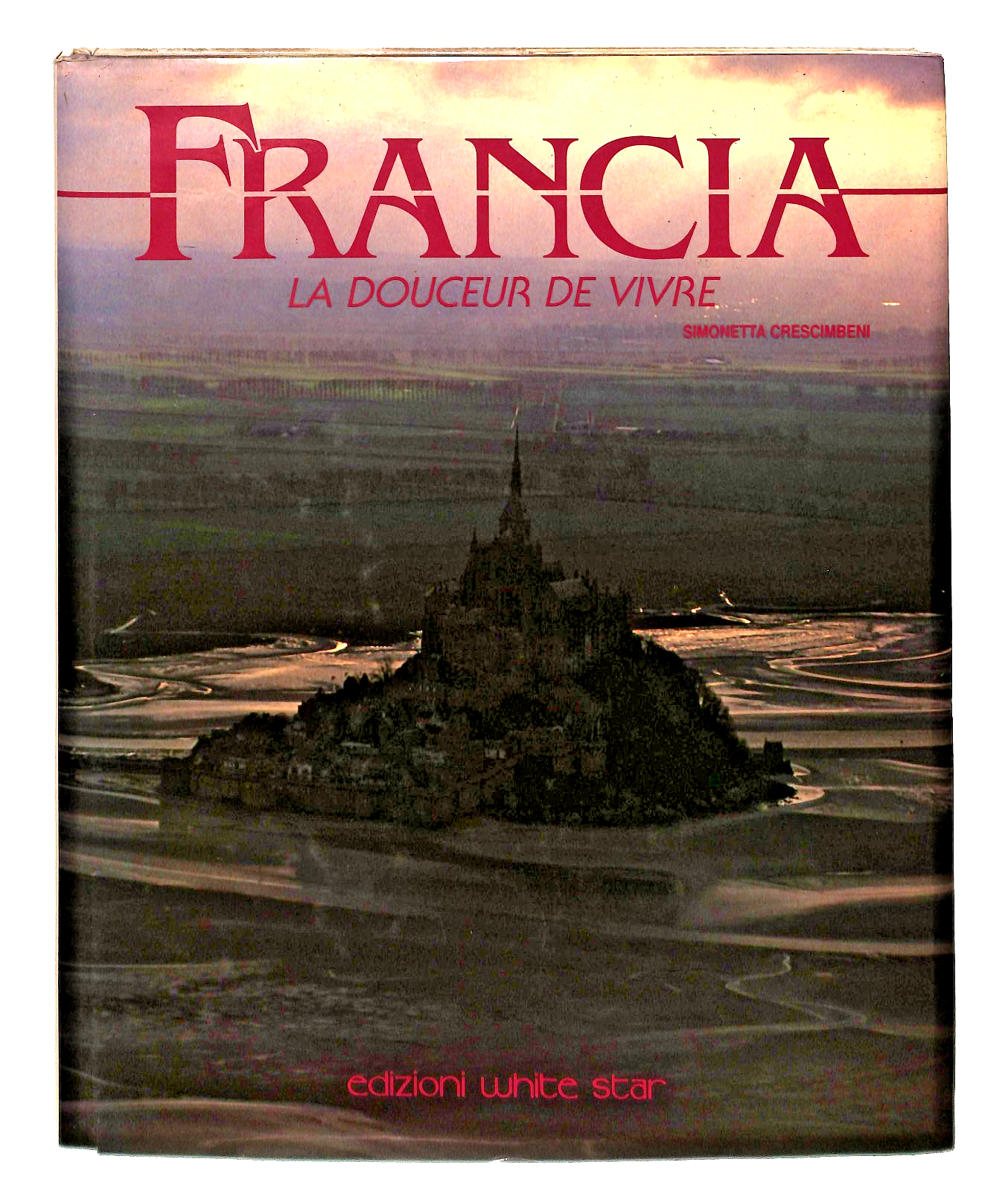 EBOND Francia La Doucer De Vivre Crescimbeni White Star Libro LI048837