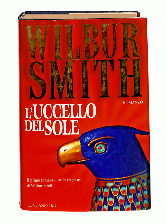 EBOND L Uccello Del Sole Wilbur Smith Longanesi 1999 Libro LI048879